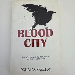 Blood City by Douglas Skelton – Paperback (2013)